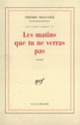 Couverture Les matins que tu ne verras pas (Thierry Maulnier)