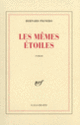 Couverture Les Mêmes étoiles (Bernard Pignero)