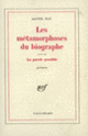 Couverture Les Métamorphoses du biographe / La Parole possible (Lionel Ray)