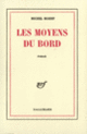 Couverture Les Moyens du bord (Michel Mohrt)
