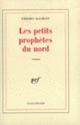 Couverture Les petits prophètes du Nord (Thierry Haumont)