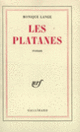 Couverture Les Platanes (Monique Lange)