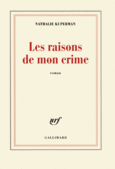 Couverture Les raisons de mon crime ()