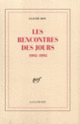 Couverture Les rencontres des jours (Claude Roy)