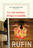 Couverture Les sept mariages d'Edgar et Ludmilla ()