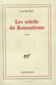 Couverture Les Soleils du romantisme (Claude Roy)