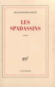 Couverture Les Spadassins ()