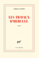 Couverture Les travaux d'Hercule (Camille Laurens)