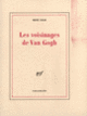 Couverture Les voisinages de Van Gogh (René Char)