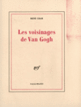 Couverture Les voisinages de Van Gogh ()