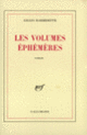 Couverture Les volumes éphémères (Gilles Barbedette)