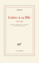 Couverture Lettres à sa fille ( Colette)