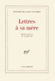 Couverture Lettres à sa mère (Antoine de Saint-Exupéry)