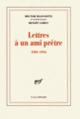 Couverture Lettres à un ami prêtre (Hector Bianciotti,Benoît Lobet)