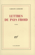 Couverture Lettres du pays froid ()