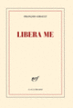 Couverture Libera me (François Gibault)