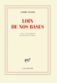 Couverture Loin de nos bases ()