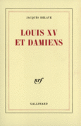 Couverture Louis XV et Damiens ()