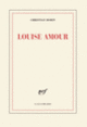 Couverture Louise Amour (Christian Bobin)
