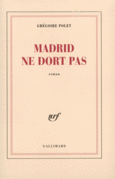 Couverture Madrid ne dort pas ()