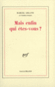 Couverture Mais enfin qui êtes-vous? (Marcel Arland)