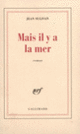 Couverture Mais il y a la mer (Jean Sulivan)