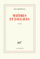 Couverture Maîtres et esclaves (Paul Greveillac)