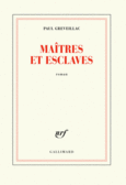 Couverture Maîtres et esclaves ()