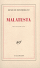 Couverture Malatesta (Henry de Montherlant)