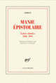 Couverture Manie épistolaire ( Cioran)