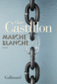 Couverture Marche blanche (Claire Castillon)