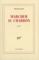 Couverture Marcher au charbon (William Cliff)