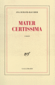 Couverture Mater certissima ()