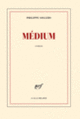 Couverture Médium (Philippe Sollers)