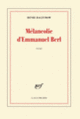 Couverture Mélancolie d'Emmanuel Berl (Henri Raczymow)