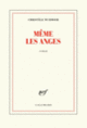 Couverture Même les anges (Christèle Wurmser)