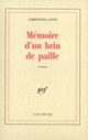 Couverture Mémoire d'un brin de paille (Christine Lafon)