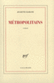 Couverture Métropolitains (Juliette Kahane)
