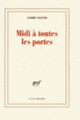 Couverture Midi à toutes les portes (André Velter)