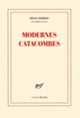 Couverture Modernes catacombes (Régis Debray)