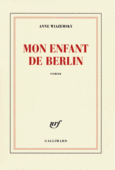 Couverture Mon enfant de Berlin ()