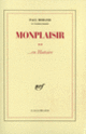 Couverture Monplaisir... en Histoire (Paul Morand)