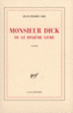 Couverture Monsieur Dick ou Le dixième livre (Jean-Pierre Ohl)