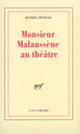 Couverture Monsieur Malaussène au théâtre (Daniel Pennac)