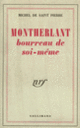 Couverture Montherlant, bourreau de soi-même (Michel de Saint Pierre)
