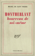Couverture Montherlant, bourreau de soi-même ()
