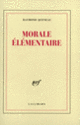 Couverture Morale élémentaire (Raymond Queneau)