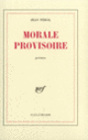 Couverture Morale provisoire (Jean Pérol)