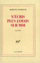 Couverture N'écris plus jamais sur moi (Mariette Condroyer)