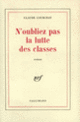 Couverture N'oubliez pas la lutte des classes (Claude Courchay)